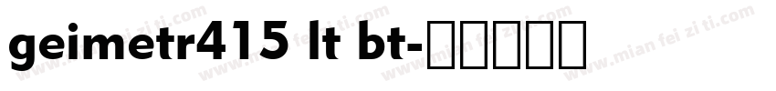 geimetr415 lt bt字体转换